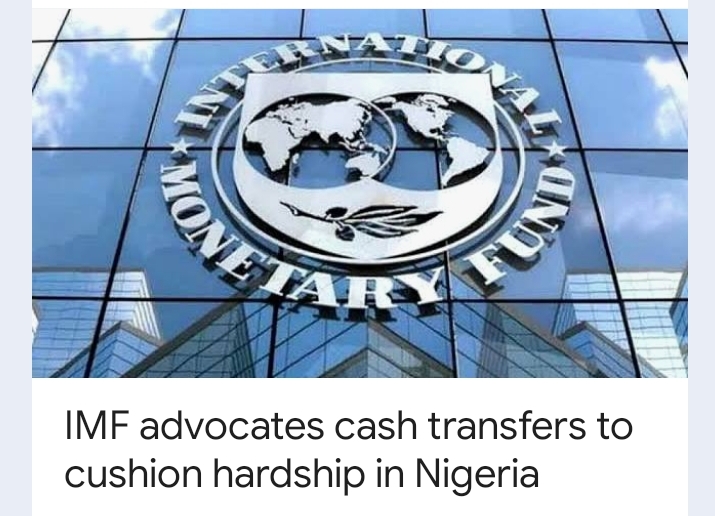 IMF Advocates Cash Transfers To Cushion Hardship In Nigeria